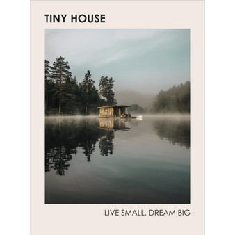Tiny House: Live Small, Dream Big - ISBN 9781785039355