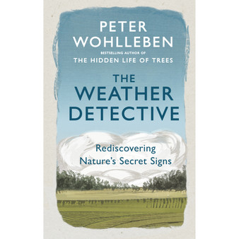 The Weather Detective - ISBN 9781846046025