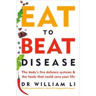 Eat to Beat Disease - ISBN 9781785042157