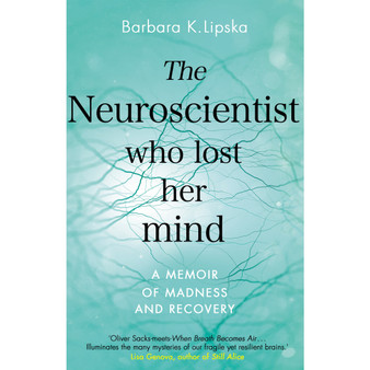The Neuroscientist Who Lost Her Mind - ISBN 9780552174268