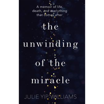 The Unwinding of the Miracle - ISBN 9781787630406