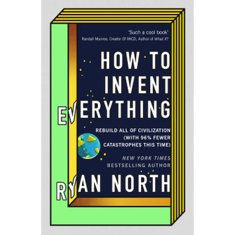 How to Invent Everything - ISBN 9780753552568