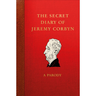 The Secret Diary of Jeremy Corbyn - ISBN 9781785039942