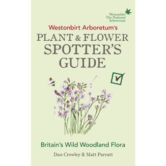 Westonbirt Arboretum’s Plant and Flower Spotter’s Guide - ISBN 9781785039751