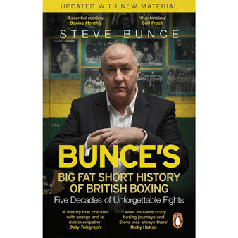 Bunce's Big Fat Short History of British Boxing - ISBN 9780857503732