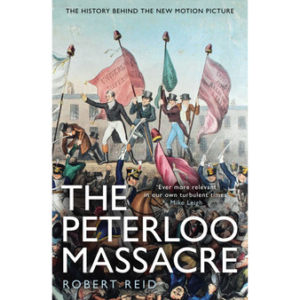 The Peterloo Massacre - ISBN 9781786090409