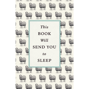 This Book Will Send You to Sleep - ISBN 9781785038310