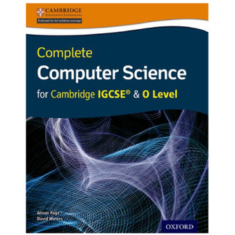 Oxford Complete Computer Science for Cambridge IGCSE and O Level Student Book - ISBN 9780198367215