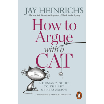 How to Argue with a Cat - ISBN 9781846149573