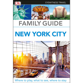 DK Eyewitness Family Guide New York City - ISBN 9780241306543