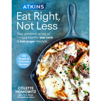 Atkins: Eat Right, Not Less - ISBN 9781785041648