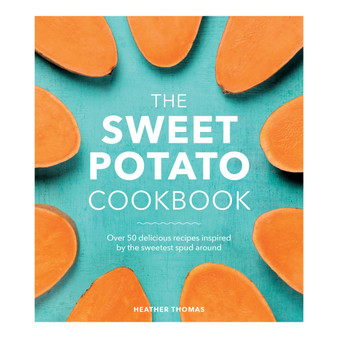 The Sweet Potato Cookbook - ISBN 9781785037412