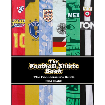 The Football Shirts Book - ISBN 9781785036651