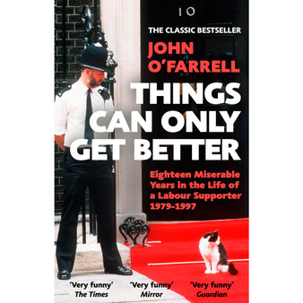 Things Can Only Get Better - ISBN 9781784163211