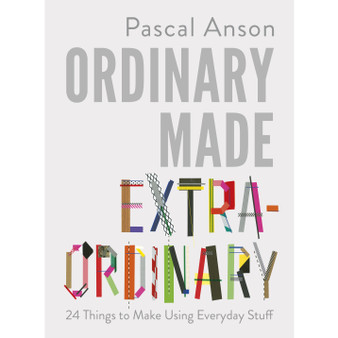 Ordinary Made Extraordinary - ISBN 9781910931646