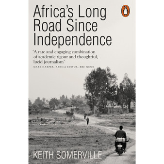 Africa's Long Road Since Independence - ISBN 9780141984094