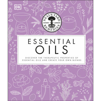 Neal's Yard Remedies Essential Oils - ISBN 9780241273098