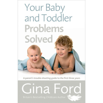 Your Baby and Toddler Problems Solved - ISBN 9781785040344