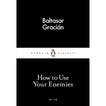 How to Use Your Enemies - ISBN 9780141398273