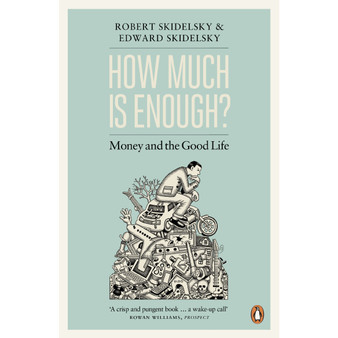 How Much is Enough? - ISBN 9780241953891