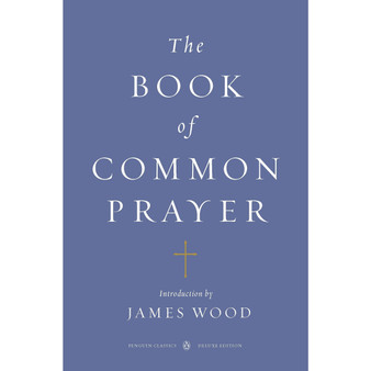 The Book of Common Prayer (Penguin Classics Deluxe Edition) - ISBN 9780143106562