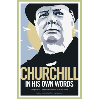 Churchill in His Own Words - ISBN 9780091933364