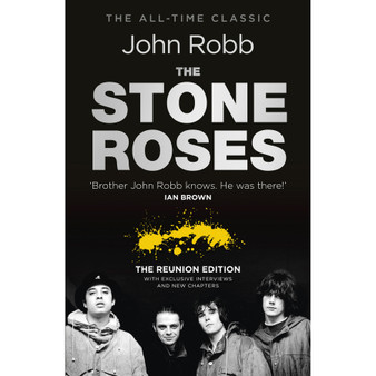 The Stone Roses And The Resurrection of British Pop - ISBN 9780091948580