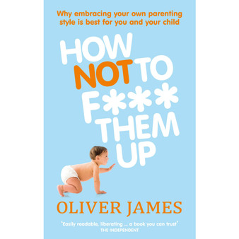 How Not to F*** Them Up - ISBN 9780091923938