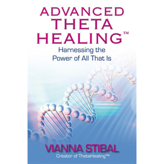 Advanced ThetaHealing® - ISBN 9781848502444