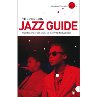 The Penguin Jazz Guide - ISBN 9780141048314