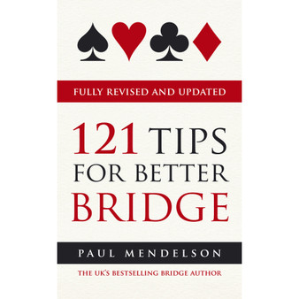 121 Tips for Better Bridge - ISBN 9780091936051