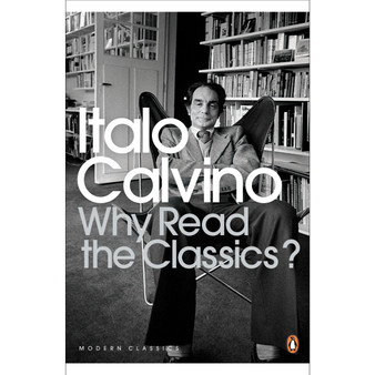 Why Read the Classics? - ISBN 9780141189703