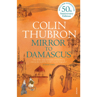 Mirror To Damascus - ISBN 9780099532293