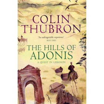 The Hills Of Adonis - ISBN 9780099532286