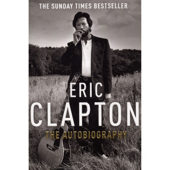 Eric Clapton: The Autobiography - ISBN 9780099505495