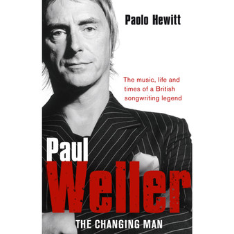 Paul Weller - The Changing Man - ISBN 9780552156097