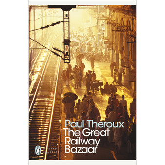 The Great Railway Bazaar - ISBN 9780141189147
