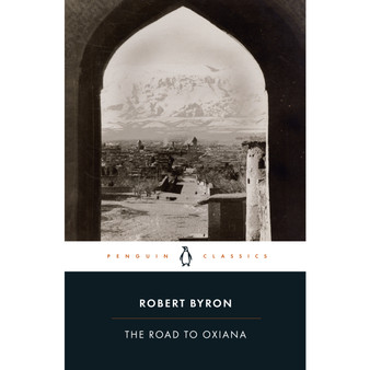 The Road to Oxiana - ISBN 9780141442099