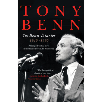 The Benn Diaries - ISBN 9780099634119