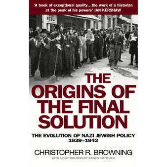 The Origins of the Final Solution - ISBN 9780099454823