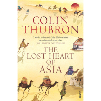 The Lost Heart of Asia - ISBN 9780099459286