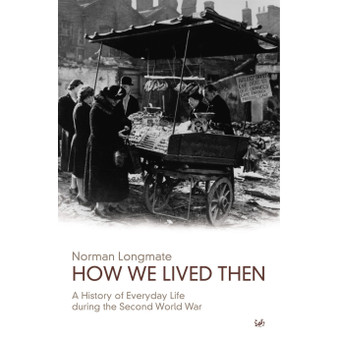 How We Lived Then - ISBN 9780712668323