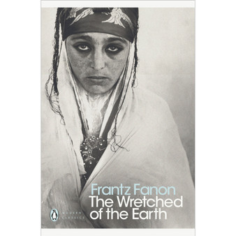 The Wretched of the Earth - ISBN 9780141186542