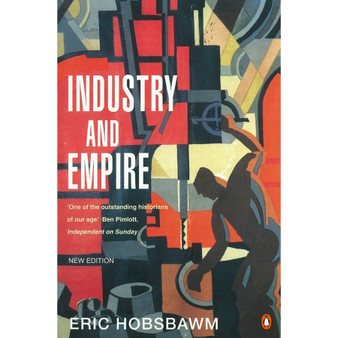 Industry and Empire - ISBN 9780140257885