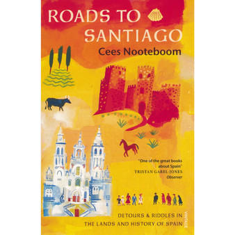 Roads To Santiago - ISBN 9781860464195