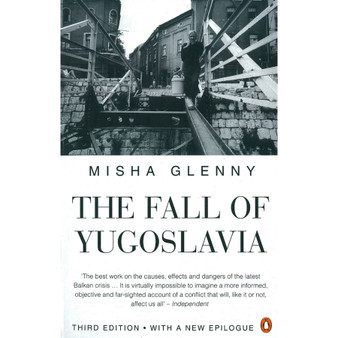 The Fall of Yugoslavia - ISBN 9780140261011
