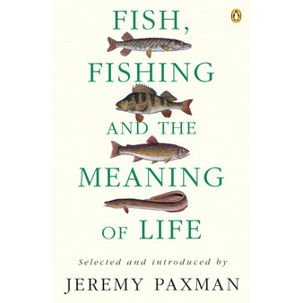 Fish, Fishing and the Meaning of Life - ISBN 9780140237412