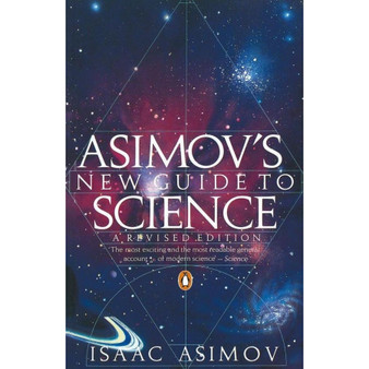 Asimov's New Guide to Science - ISBN 9780140172133