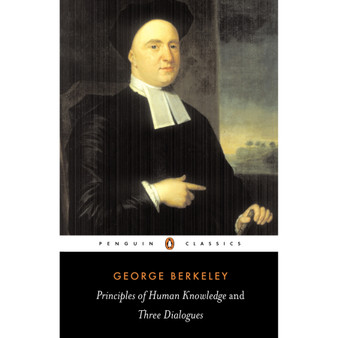 Principles of Human Knowledge and Three Dialogues - ISBN 9780140432930