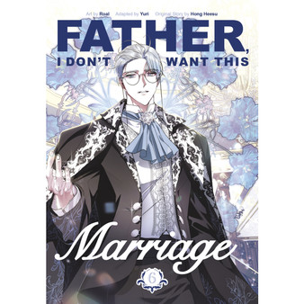 Father, I Don't Want This Marriage, Vol. 6 - ISBN 9781911720157